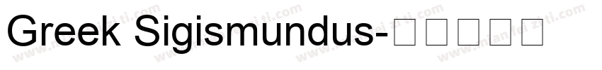 Greek Sigismundus字体转换